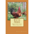 Bird Care: Backyard Chickens: Diseases and Treatments - Paperback